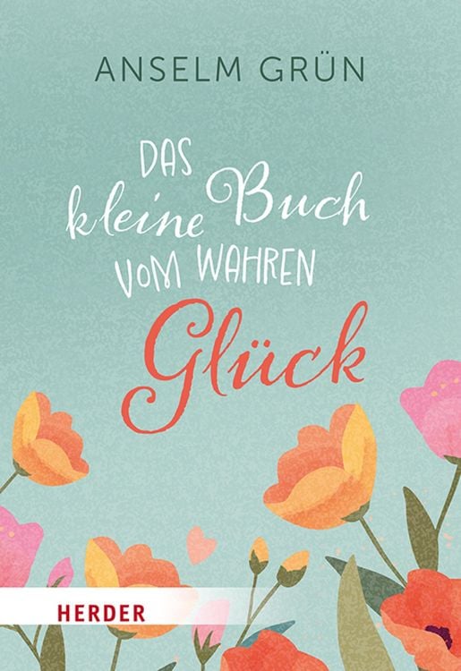 Produktbild: Das kleine Buch vom wahren Gl&uuml;ck