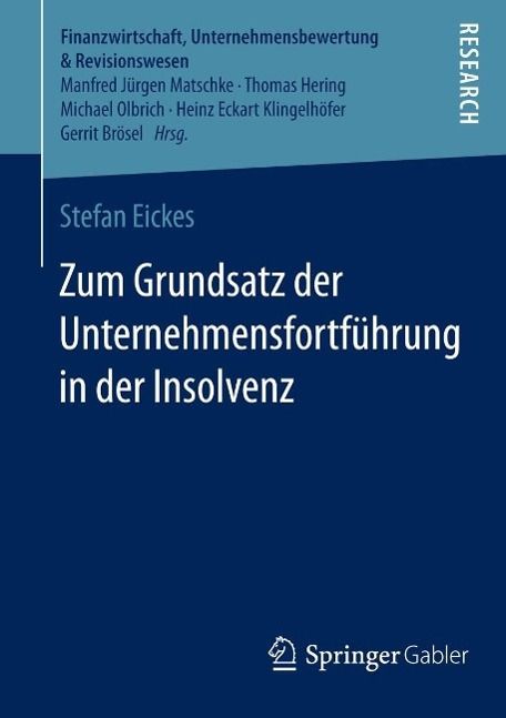 Produktbild: Zum Grundsatz der Unternehmensfortf&uuml;hrung in der Insolvenz