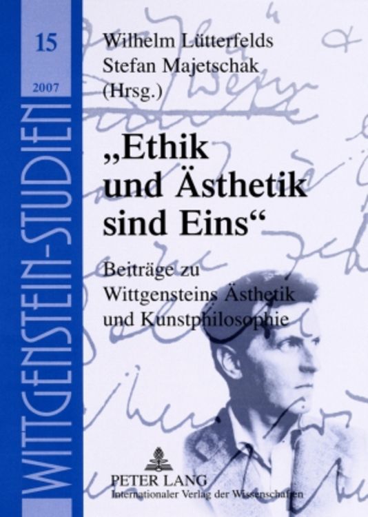 Produktbild: &laquo;Ethik und &Auml;sthetik sind Eins&raquo;