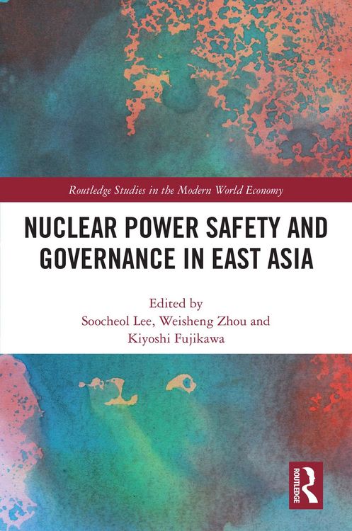 Produktbild: Nuclear Power Safety and Governance in East Asia