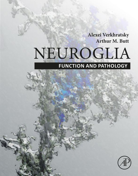 Produktbild: Neuroglia: Function and Pathology