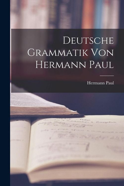 Produktbild: Deutsche Grammatik von Hermann Paul