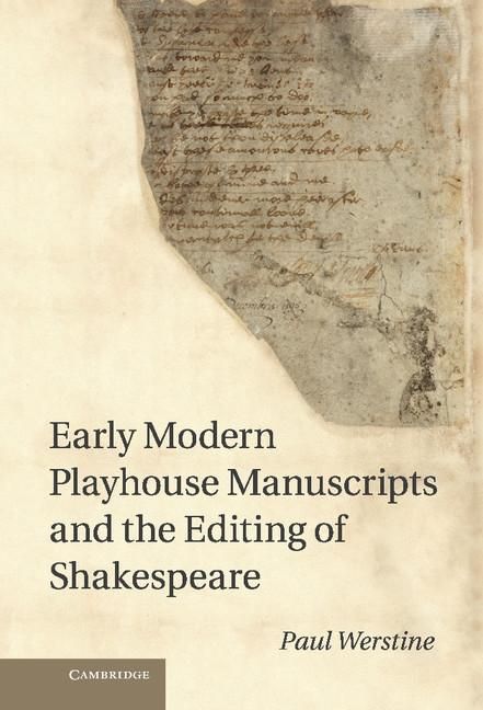 Produktbild: Early Modern Playhouse Manuscripts and the Editing of Shakespeare