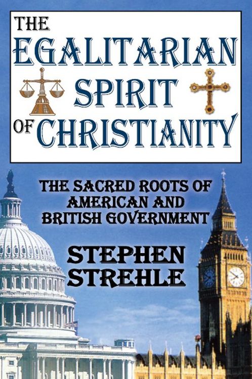 Produktbild: The Egalitarian Spirit of Christianity