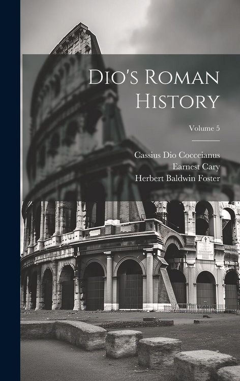 Produktbild: Dio's Roman History; Volume 5