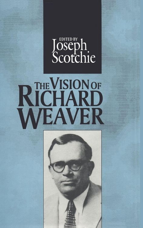 Produktbild: The Vision of Richard Weaver