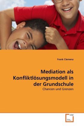 Produktbild: Clemenz, F: Mediation als Konfliktl&ouml;sungsmodell in der Grund
