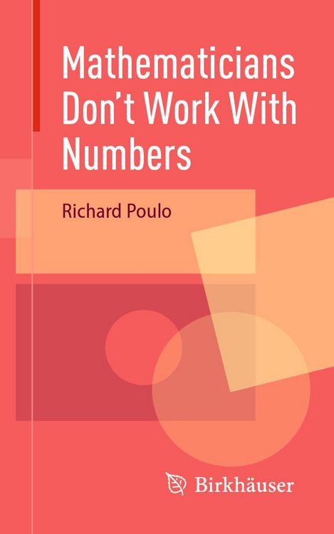 Produktbild: Mathematicians Don't Work With Numbers