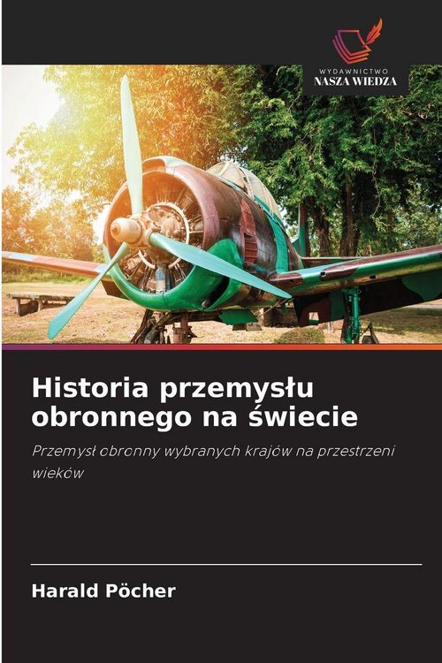 Produktbild: Historia przemys&iquest;u obronnego na &iquest;wiecie