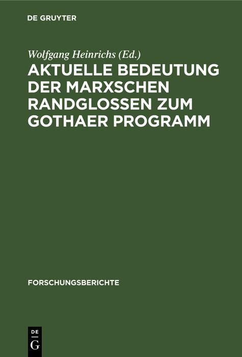 Produktbild: Aktuelle Bedeutung der Marxschen Randglossen zum Gothaer Programm