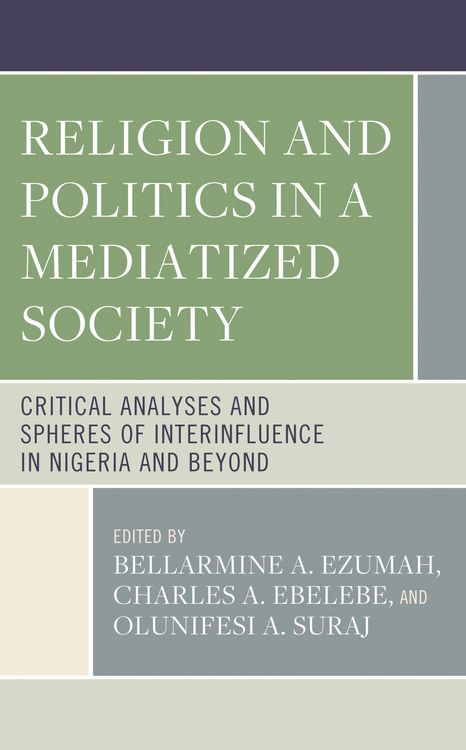 Produktbild: Religion and Politics in a Mediatized Society
