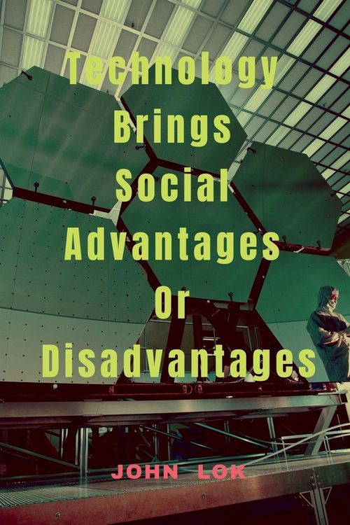 Produktbild: Technology Brings Social Advantages Or Disadvantages