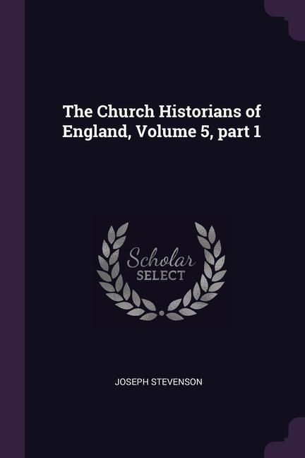 Produktbild: Church Historians Of England V