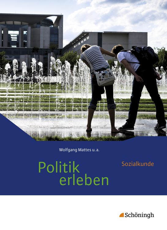 Produktbild: Politik erleben - Sozialkunde. Schulbuch. Stammausgabe - Neubearbeitung