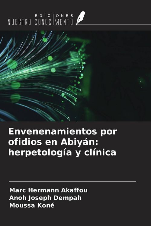 Produktbild: Envenenamientos por ofidios en Abiy&aacute;n: herpetolog&iacute;a y cl&iacute;nica