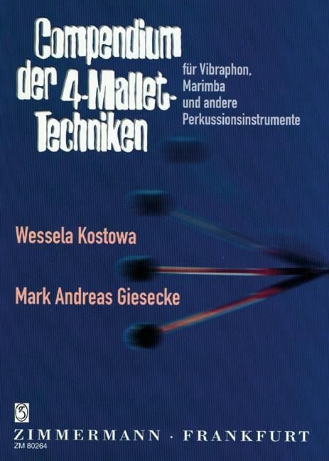 Produktbild: Kostowa, W: Compendium der 4-Mallet-Techniken für Vibraphon