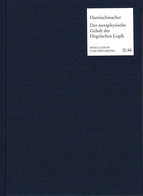Produktbild: Der metaphysische Gehalt der Hegelschen Logik