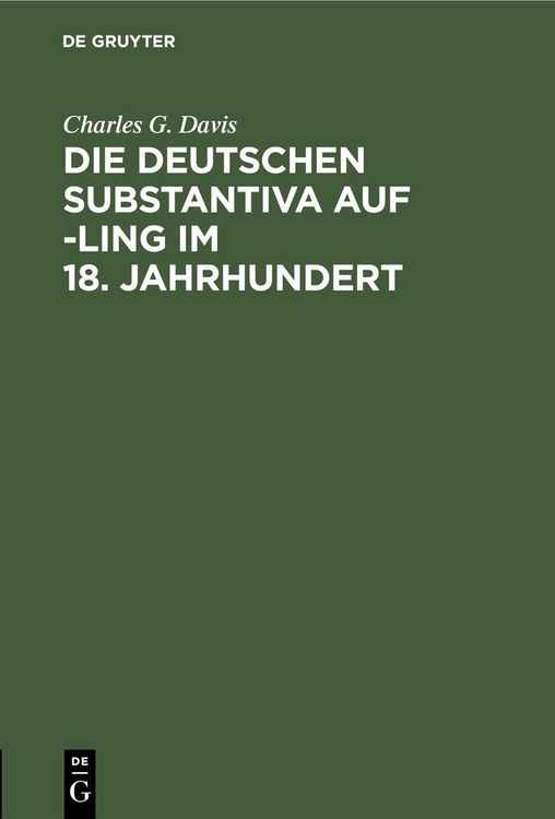 Produktbild: Die deutschen Substantiva auf -ling im 18. Jahrhundert