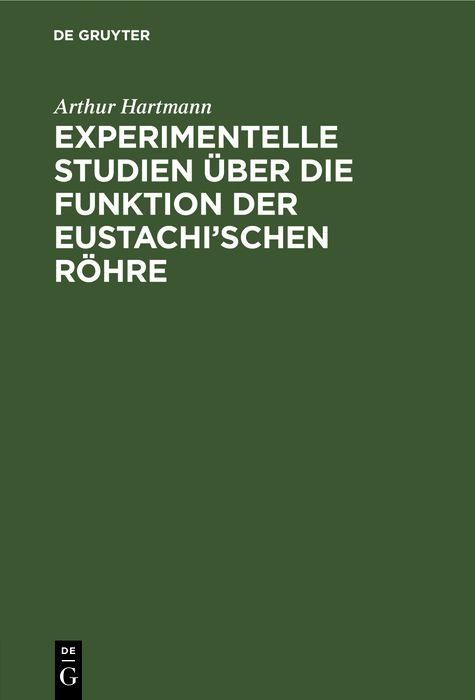 Produktbild: Experimentelle Studien &uuml;ber die Funktion der Eustachi'schen R&ouml;hre