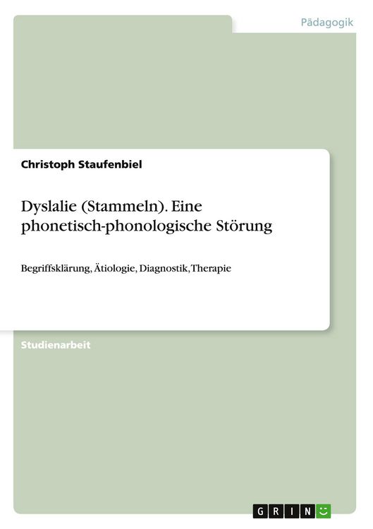 Produktbild: Dyslalie (Stammeln). Eine phonetisch-phonologische St&ouml;rung
