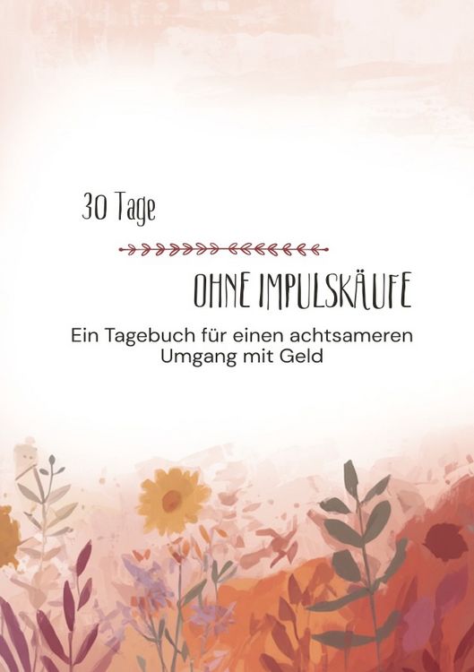 Produktbild: 30 Tage OHNE Impulsk&auml;ufe
