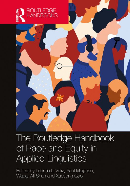 Produktbild: The Routledge Handbook of Race and Equity in Applied Linguistics