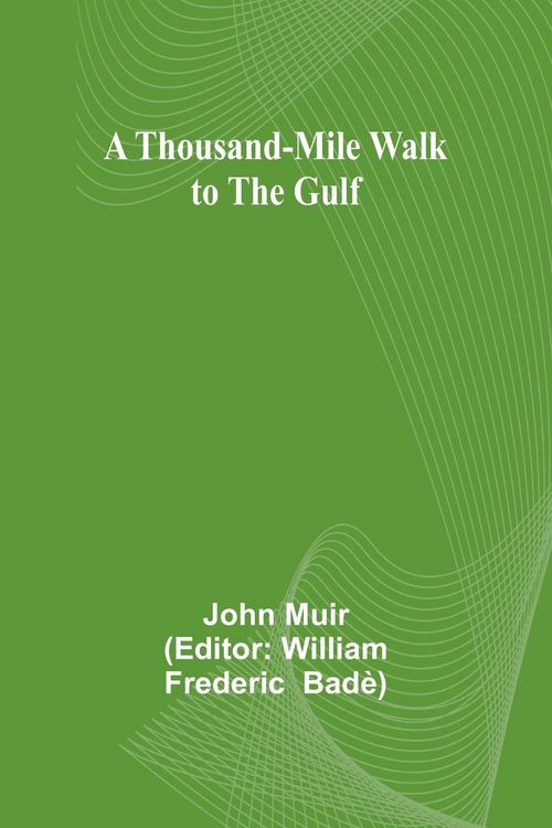 Produktbild: A Thousand-Mile Walk to the Gulf