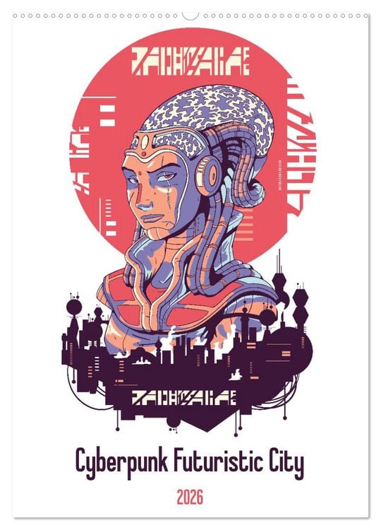 Produktbild: Cyberpunk Futuristic City (Wall Calendar 2026 DIN A2 portrait), CALVENDO 12 Month Wall Calendar
