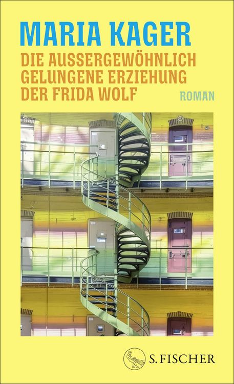 Produktbild: Die au&szlig;ergew&ouml;hnlich gelungene Erziehung der Frida Wolf