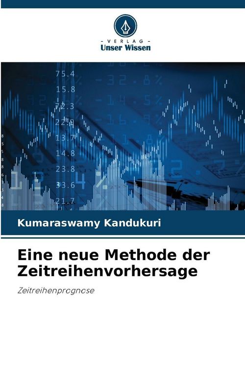 Produktbild: Eine neue Methode der Zeitreihenvorhersage