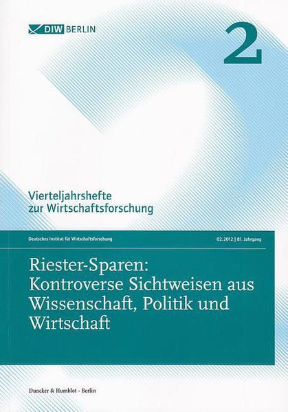 Produktbild: Riester-Sparen: Kontroverse Sichtweisen aus Wissenschaft, Politik und Wirtschaft.