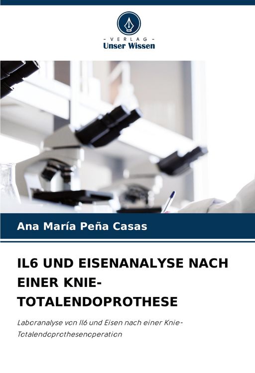 Produktbild: Il6 und Eisenanalyse Nach einer Knie-Totalendoprothese