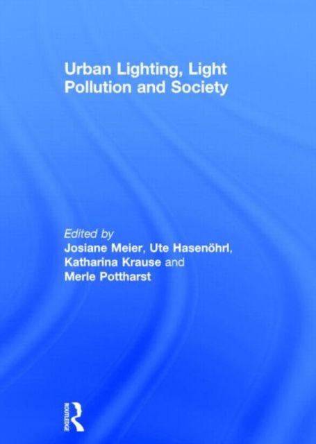 Produktbild: Urban Lighting, Light Pollution and Society