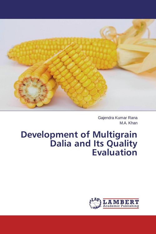 Produktbild: Development of Multigrain Dalia and Its Quality Evaluation