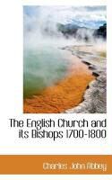 Produktbild: The English Church and Its Bishops 1700-1800