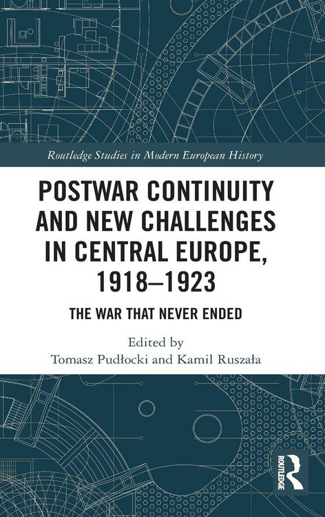 Produktbild: Postwar Continuity and New Challenges in Central Europe, 1918-1923