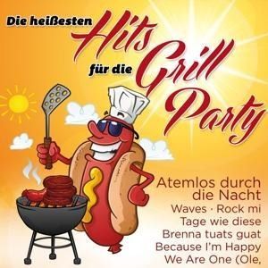Produktbild: Hei&aacute;e Hits f&uuml;r die Grill Party