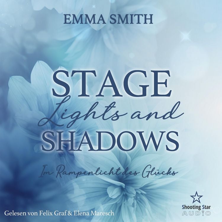 Produktbild: Stage Lights and Shadows: Im Rampenlicht des Gl&uuml;cks