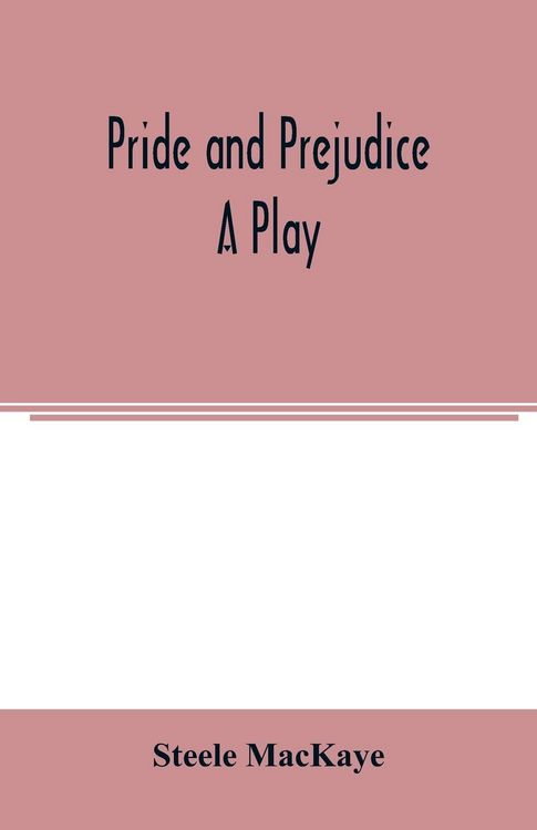 Produktbild: Pride and prejudice; a play