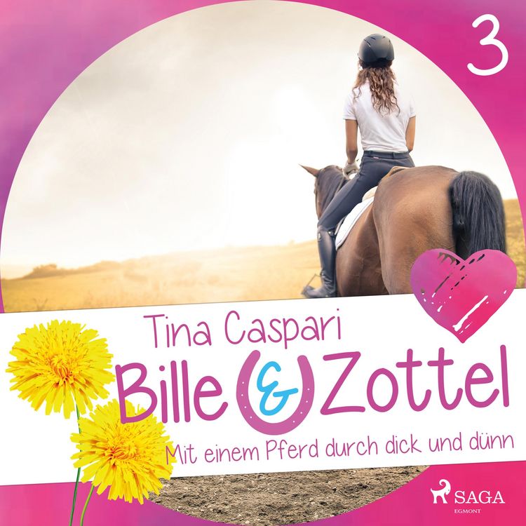 Produktbild: Mit einem Pferd durch dick und d&uuml;nn - Bille und Zottel 3 (Ungek&uuml;rzt)