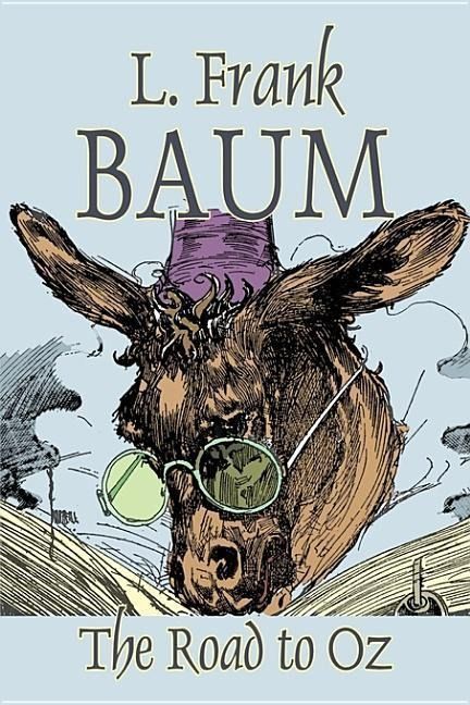Produktbild: The Road to Oz by L. Frank Baum, Fiction, Fantasy, Fairy Tales, Folk Tales, Legends & Mythology