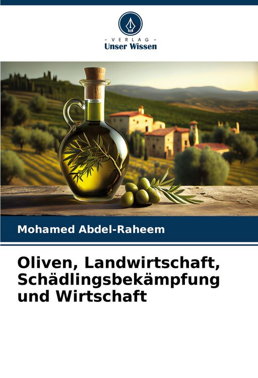 Produktbild: Oliven, Landwirtschaft, Sch&auml;dlingsbek&auml;mpfung und Wirtschaft
