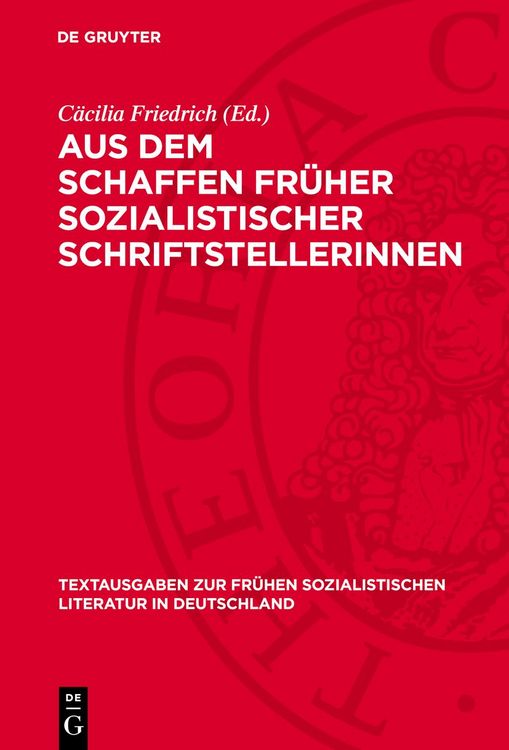 Produktbild: Aus dem Schaffen fr&uuml;her sozialistischer Schriftstellerinnen