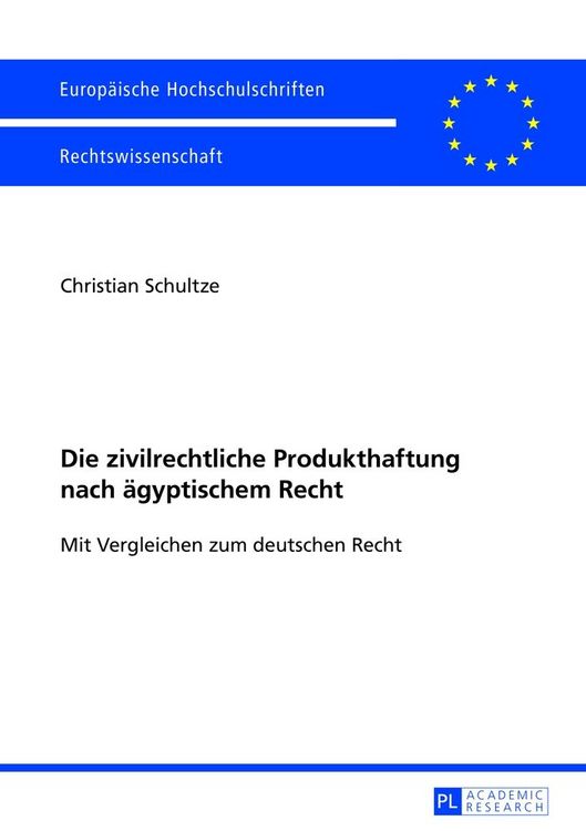Produktbild: Die zivilrechtliche Produkthaftung nach &auml;gyptischem Recht