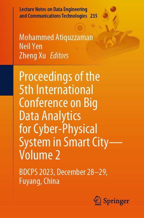 Produktbild: Proceedings of the 5th International Conference on Big Data Analytics for Cyber-Physical System in Smart City&mdash;Volume 2