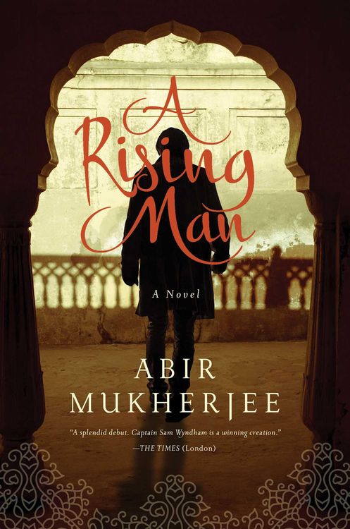 Bild vom Artikel A Rising Man vom Autor Abir Mukherjee
