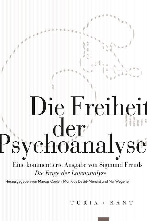 Produktbild: Die Freiheit der Psychoanalyse