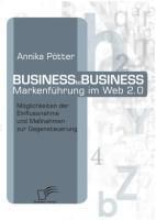 Produktbild: Business-to-Business Markenf&uuml;hrung im Web 2.0