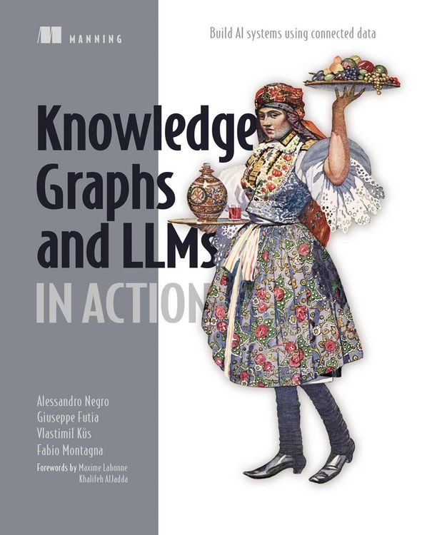 Produktbild: Knowledge Graphs and LLMs in Action