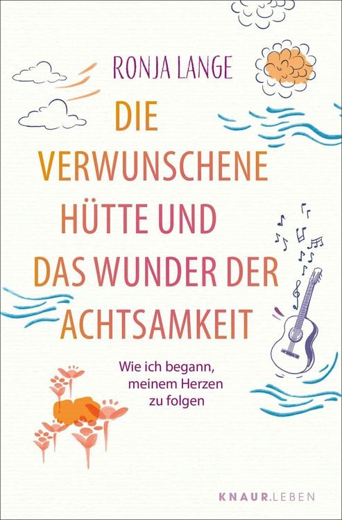 Produktbild: Die verwunschene H&uuml;tte und das Wunder der Achtsamkeit